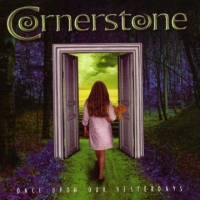 Cornerstone - Once upon our Yesterdays from 2004!