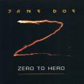 Jane Doe - Zero to Hero (click to enlarge)