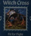 Witch Cross - Fit for Fight (click to enlarge)